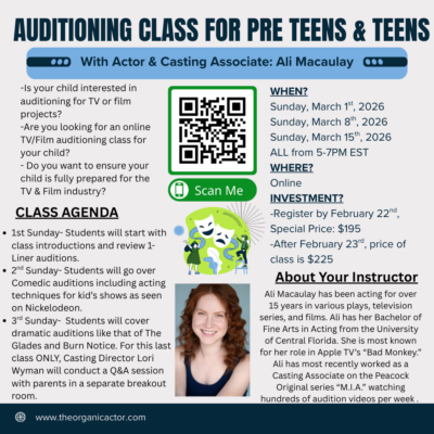 Lori Wyman Hosts Ali Macaulay Teaches Young Actors 9-15 years of age: March 1, 8, 15, 2026 ALL ONLINE!